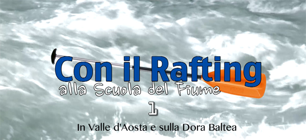 Con il Rafting alla Scuola del Fiume è in TV!